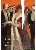 Gerő András - Szétszakított múlt