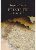 Popély Gyula - Felvidék 1914-1920