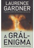 Gardner, Laurence - A Grál-enigma