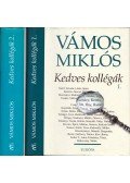 Vámos Miklós - Kedves kollégák  1-2.