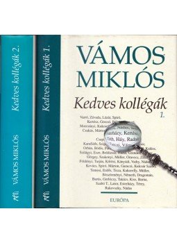Vámos Miklós - Kedves kollégák 1-2. Vámos Miklós - Kedves kollégák 1-2., Budapest 2010 antikvár könyv