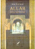 Kéri Katalin - Allah bölcsessége