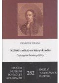 Demeter Zsuzsa - Költői tradíció és könyvkiadás - Gyöngyösi István példája