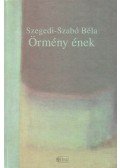 Szabó Béla,Szegedi - Örmény ének