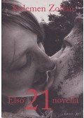 Kelemen Zoltán - Első 21 novella