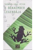 Tasnádi,Sáhy Péter - A békaember legendája