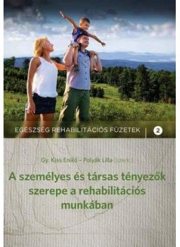 GY. KISS ENIKŐ ¥ POLYÁK LILLA (SZERK.) - A személyes és társas tényezők szerepe a társas munkában, null 2012 antikvár könyv