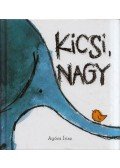 Agócs Írisz - Kicsi, nagy