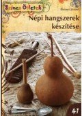 Birinyi József - Népi hangszerek készítése