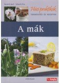BERNÁTH JENŐ , NÉMETH ÉVA - A mák