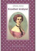 Dániel Anna - Erzsébet királyné