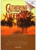 Catherine Anderson - A nap érintése