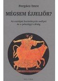 Forgács Imre - Mégsem éjjeliőr?