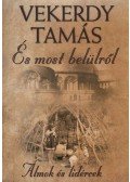 Vekerdy Tamás - És most belülről - Álmok és lidércek (dedikált)