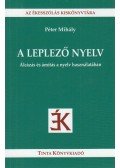 Péter Mihály - A leplező nyelv