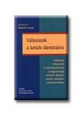BINDORFFER GYÖRGYI - Változatok a kettős identitásra