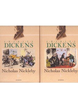 Charles Dickens - Nicholas Nickleby I-II. Charles Dickens - Nicholas Nickleby I-II., Budapest 2009 antikvár könyv