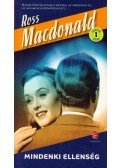Ross MacDONALD - Mindenki ellenség