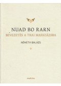 Németh Balázs - Nuad Bo Rarn