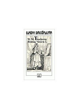 William Makepeace Thackeray - Hiúság vására I-II., null 0 antikvár könyv
