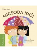 Berg Judit - Micsoda idő! - Panka és Csiribí
