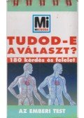 Lévai Júlia - Tudod-e a választ? - Az emberi test
