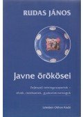 Rudas János - Javne ​örökösei