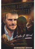 WOOD, LESLIE G. - A pásztor, a csempész és a Trófea