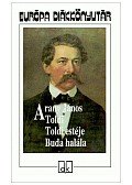 Arany János - Toldi / Toldi estéje / Buda halála
