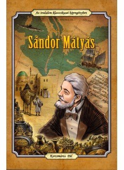 Cs. Horváth Tibor, Korcsmáros Pál, Jules Verne - Sándor Mátyás Cs. Horváth Tibor, Korcsmáros Pál, Jules Verne - Sándor Mátyás, 2014 antikvár könyv