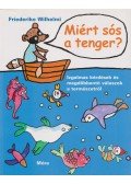 Wilhelmi, Friederike - Miért sós a tenger?