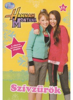 Heather Alexander - Hannah Montana - Szívzűrök Heather Alexander - Hannah Montana - Szívzűrök, Budapest 2009 antikvár könyv