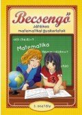Bodnár Éva - Becsengő - Játékos matematikai gyakorlatok 3. osztályosok részére