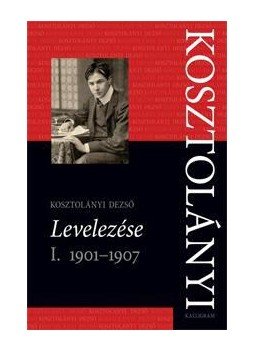 Buda Attila (szerk.), Kosztolányi Dezső - Levelezése I. Buda Attila (szerk.), Kosztolányi Dezső - Levelezése I., Pozsony 2013 antikvár könyv