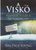 Wm. Paul Young - A Viskó - Napról napra