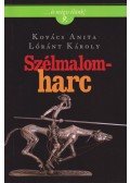 Kovács Anita,Lóránt Károly - Szélmalomharc