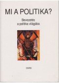 Gyurgyák János - Mi a politika?