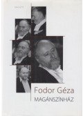 Fodor Géza - Magánszínház