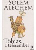 Sólem Áléchem - Tóbiás, a tejesember