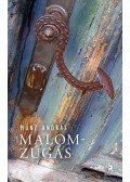 Münz András - Malomzúgás