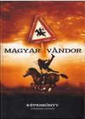 Havas Ágnes - Magyar vándor - Képeskönyv