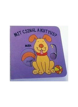  - Mit csinál a kutyus? - Babamozi lapozó (2. kiadás), null 2014 antikvár könyv
