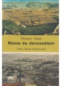Moses Hess - Róma és Jeruzsálem