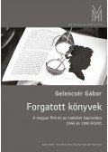Gelencsér Gábor - Forgatott könyvek