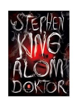 Stephen King - Álom doktor Stephen King - Álom doktor, 2014 antikvár könyv