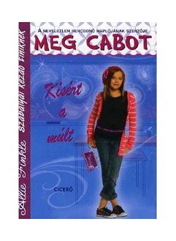 Meg Cabot - Allie Finke szabályai kezdő tiniknek 6., null 2011 antikvár könyv