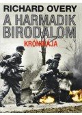Overy, Richard - A Harmadfik Birodalom krónikája