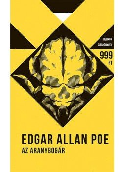 Edgar Allan Poe - Az aranybogár Edgar Allan Poe - Az aranybogár, Budapest 2015 antikvár könyv