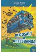 Csukás István,Katona Ildikó - Berosált a rezesbanda