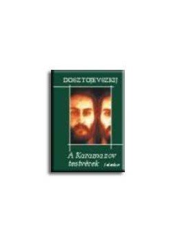 Dosztojevszkij, Fjodor Mihajlovics - A Karamazov testvérek I-II. Dosztojevszkij, Fjodor Mihajlovics - A Karamazov testvérek I-II., null 2004 antikvár könyv